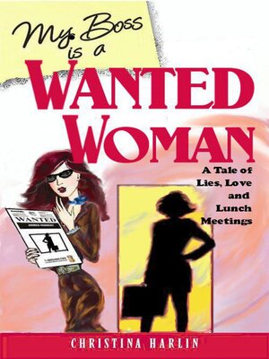 cover image of My Boss is a Wanted Woman